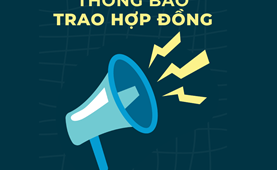 Thông báo trúng thầu (Gói thầu C2.2.7):  Tổ chức chương trình tọa đàm "Lợi ích đầu tư tiết kiệm năng lượng, chính sách, hỗ trợ hướng tới mục tiêu phát triển bền vững"