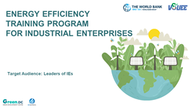 1. Training Program Materials for “Scaling Up Energy Efficiency for Leaders of Industrial Enterprises”
